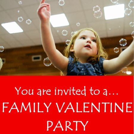 Family Valentine Party